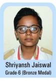 Shriyansh-Jaiwal-Grade-6-Bronze-Madel1